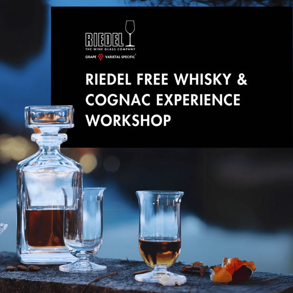Riedel Free Whisky & Cognac Experience Workshop